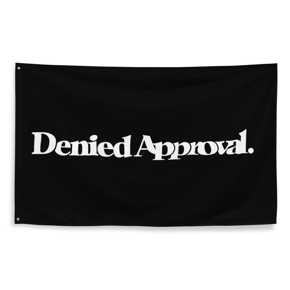 Denied Approval Flag